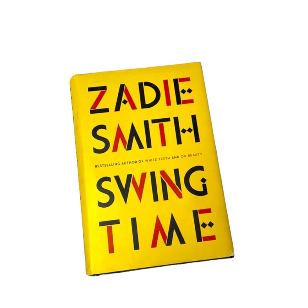Swing Time by Zadie Smith Hardcover